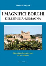 I MAGNIFICI BORGHI DELL'EMILIA ROMAGNA